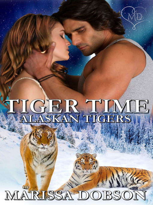 Title details for Tiger Time by Marissa Dobson - Available
